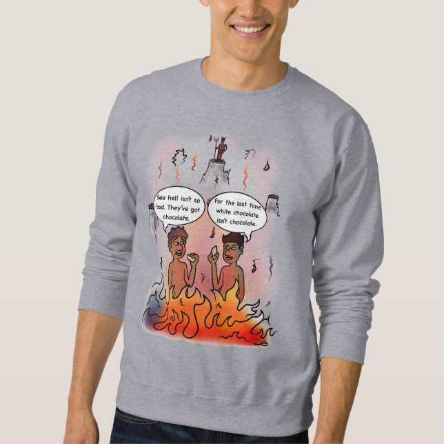 White Chocolate Sweatshirt (Front)