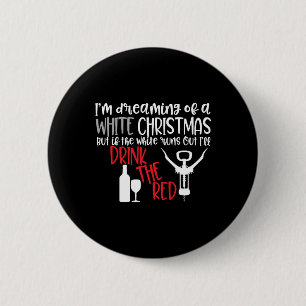 white christmas, funny christmas, christmas,xmas 6 cm round badge