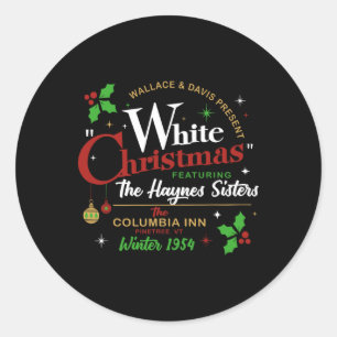 White Christmas Movie 1954 Xmas Song Haynes Sister Classic Round Sticker