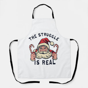 white Christmas, THE STRUGGLE IS REAL Apron
