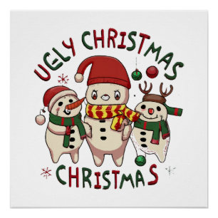 white Christmas ;UGLY CHRISTMAS Poster