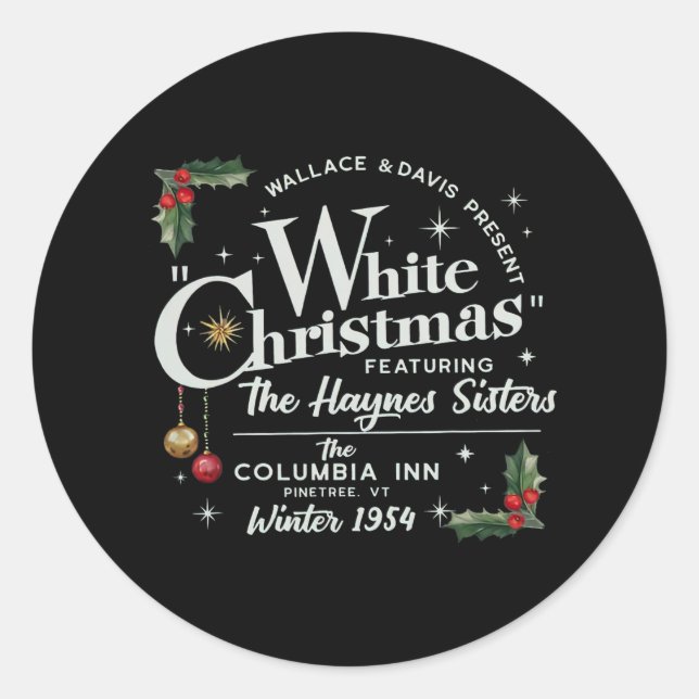 white christmas wallace and davis haynes sister    classic round sticker (Front)