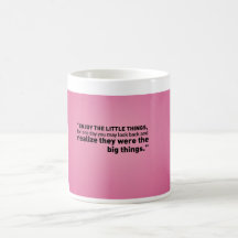 White Classic Mug with wonderful quote on a pink