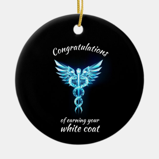 White Coat Ceremony Crystal Medical  Ceramic Ornament (Front)