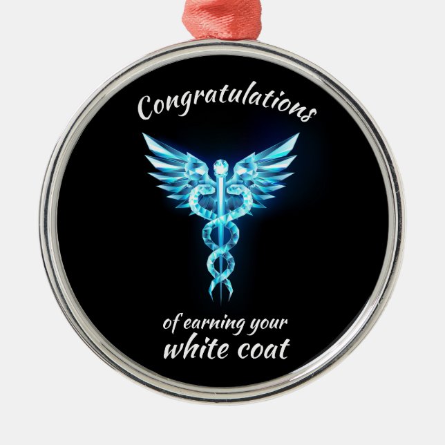 White Coat Ceremony Crystal Medical  Metal Ornament (Front)