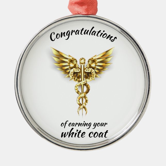 White Coat Ceremony Gold Medical  Metal Ornament (Front)