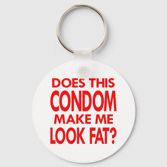 White Condom Make Me Fat Key Ring (Front)