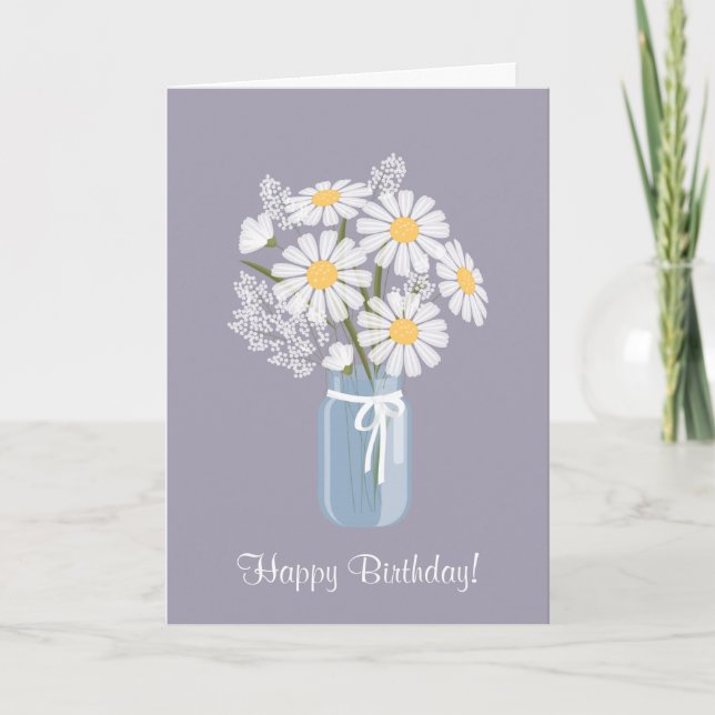 White Daisies Mason Jar Bouquet Happy Birthday Card (Front)
