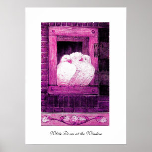 WHITE DOVES AT THE WINDOW, pink purple violet Poster
