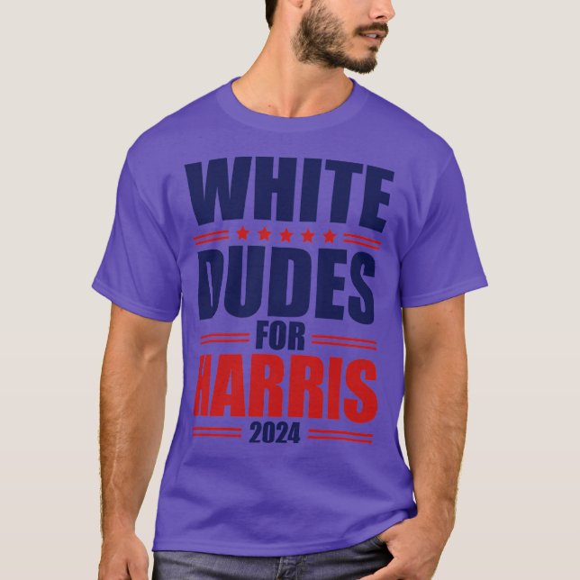 White Dudes For 2024 T-Shirt (Front)
