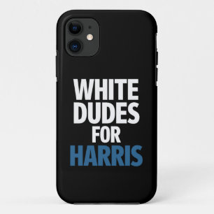 White Dudes For Harris Kamala Harris 2024 Election iPhone 11 Case