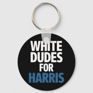 White Dudes For Harris Kamala Harris 2024 Election Key Ring