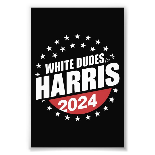 White Dudes For Kamala Harris 2024 Election Photo Print (Front)