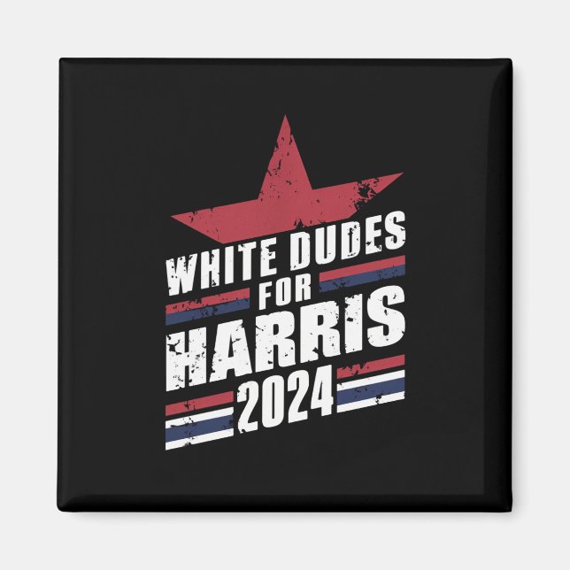 White Dudes For Kamala Harris 2024 Magnet (Front)