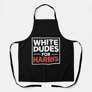 White Dudes For Kamala-Harris For 2024 President Apron