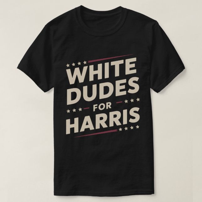 White Dudes For Kamala Harris Vote For 2024 T-Shirt (Design Front)