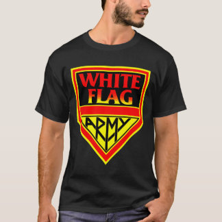 WHITE FLAG ARMY  Customisable Shirt! T-Shirt