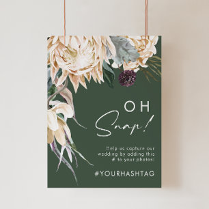 White Floral   Dark Green Oh Snap Hashtag Sign