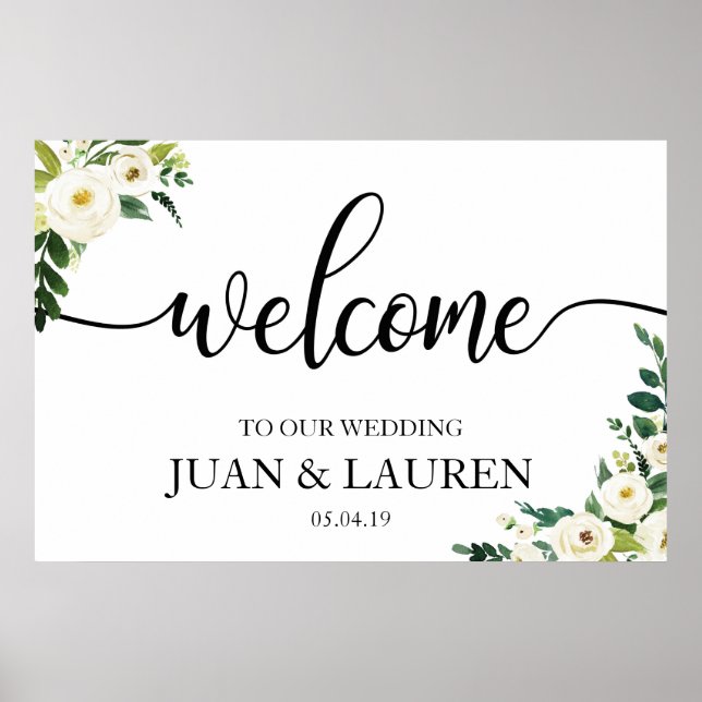 White Floral Greenery Wedding Welcome Sign Poster (Front)