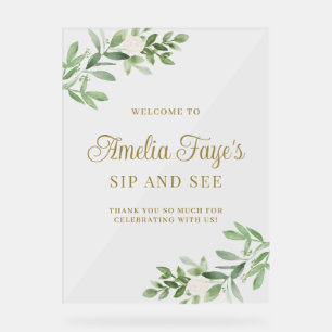 White Flowers and Greenery Sip and See Welcome Acrylic Sign