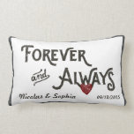 White Forever Always Heart Personalised Wedding Lumbar Cushion<br><div class="desc">Beautiful and Rustic Burlap Style Pillow with Forever and Always and a unique red heart. On the Back Mr & Mrs with their last name, or you could put the date of marriage. Burlap is a pattern printed on the fabric so it is very soft. Perfect for the wedding couples...</div>