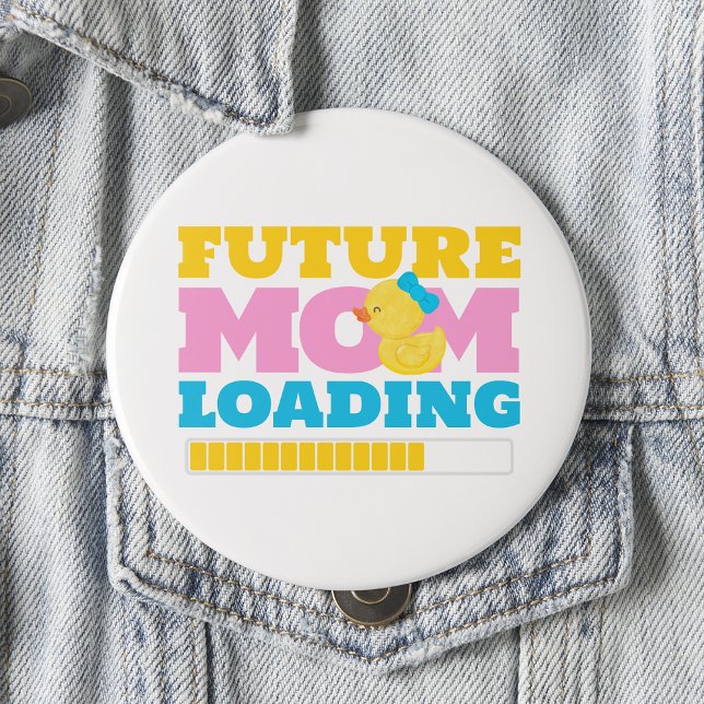 White Future Mum Loading Girl Duck Baby Shower 10 Cm Round Badge (Creator Uploaded)