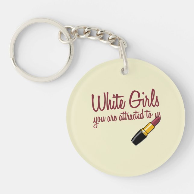 White Girls Key Ring (Front)
