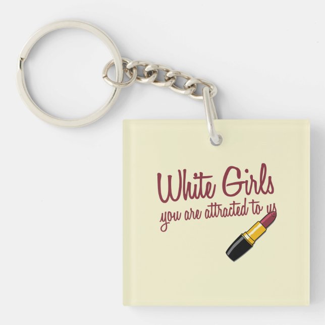 White Girls Key Ring (Front)