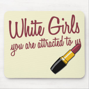 White Girls Mouse Pad