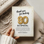 White Gold 80th Adult Birthday Thank You Card<br><div class="desc">Elegant eightieth birthday party thank you cards featuring a simple white background that can be changed to any colour,  gold sparkly glitter,  eighty gold hellium balloons,  and a modern thank you template that is easy to personalise.</div>