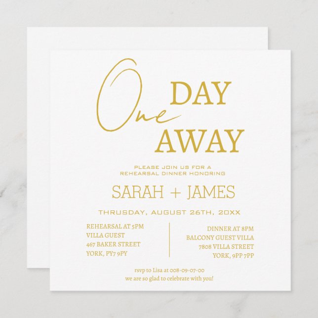 White & Gold One Day Away Rehearsal Dinner Wedding Invitation (Front/Back)