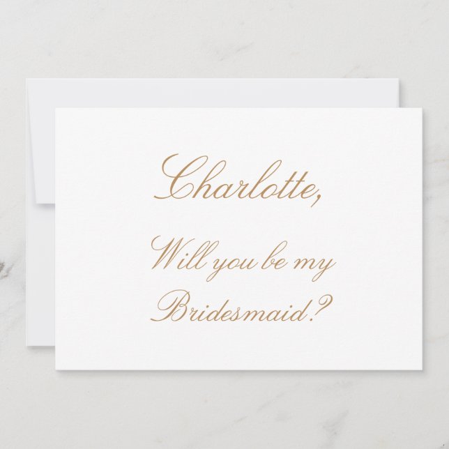 White Golden Beige Bridesmaid Proposal Card (Front)