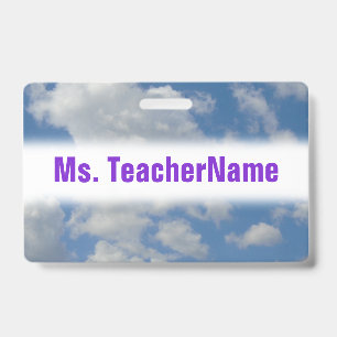 White/Grey Clouds and Blue Sky + Teacher Name ID Badge