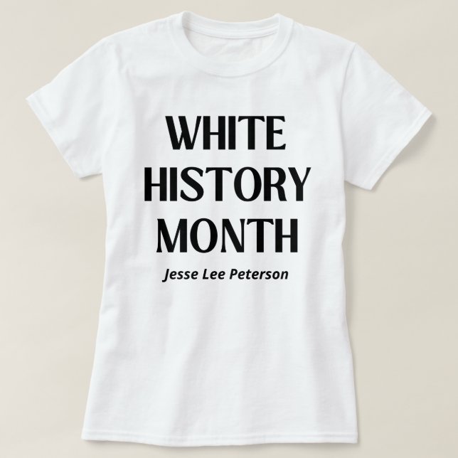 White History Month Jesse Lee Peterson T-Shirt (Design Front)