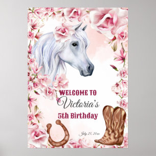 White horse pink flowers cowgirl birthday welcome  poster