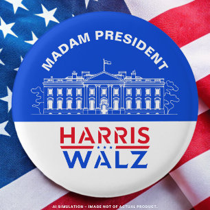 White House Madam President Kamala Harris/Tim Walz 3 Cm Round Badge