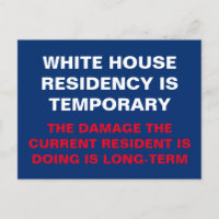 White House Residency is Temporary Resist