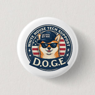 White House Tech Support Doge 3 Cm Round Badge