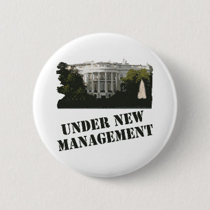 White House: Under New Management 6 Cm Round Badge