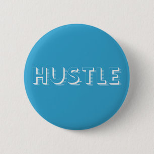 White Hustle Modern Typography 6 Cm Round Badge