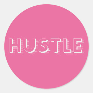 White Hustle Modern Typography Classic Round Sticker