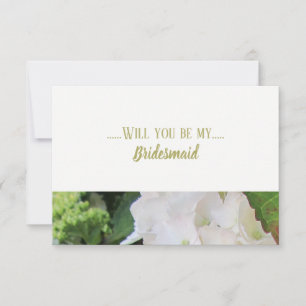 White Hydrangea Will You Be My Bridesmaid Invitation
