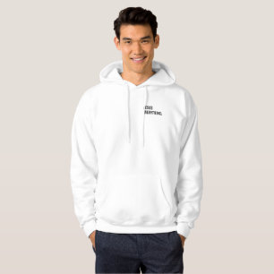 WHITE JESUS EVERYTHING Hoodie