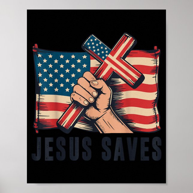 White Jesus Saves American Flag Christian Patrioti Poster (Front)