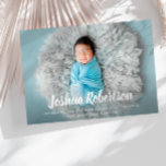 white lettering adorable birth announcement card<br><div class="desc">white script design with a lovely newly born baby photo,  the features of this card can be personalised.</div>