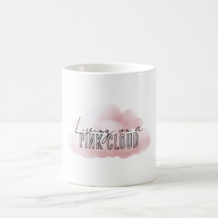 White Living On A Pink Cloud Coffee Mug