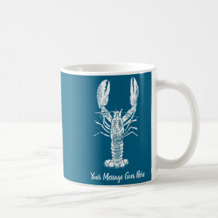 White Lobster Graphic Message _1 Coffee Mug