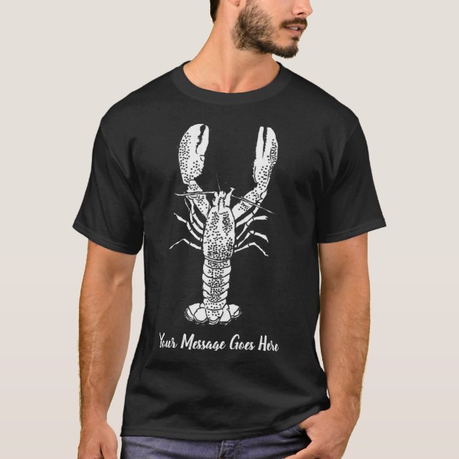 White Lobster Graphic Message _1  T-Shirt (Front)