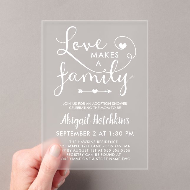 White Love Makes A Family Adoption Shower Acrylic Invitations (Insitu (Handheld))