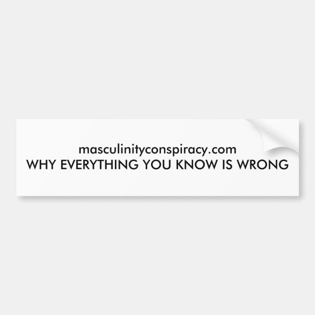 white masculinityconspiracy.com bumper sticker (Front)